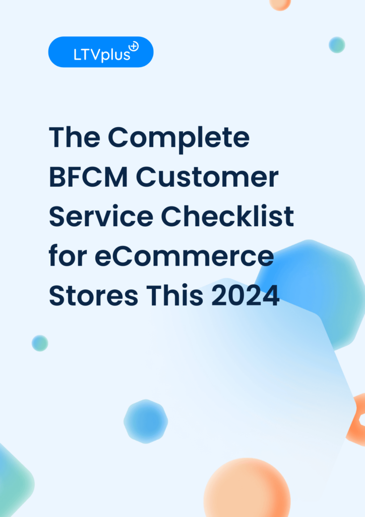 The Complete BFCM Customer Service Checklist